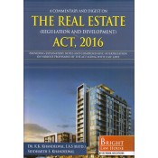 Bright Law House's A Commentary and Digest on The Real Estate (Regulation & Development) Act, 2016 [RERA-HB] by Dr. K. K. Khandelwal, Siddharth S. Khandelwal